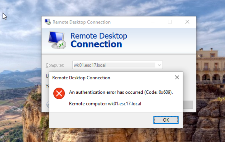 mstsc error, an authentication error has occurred (Code: 0x609)