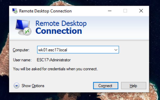 RDP connection by hostname wk01.esc17.local, account ESC17\Administrator
