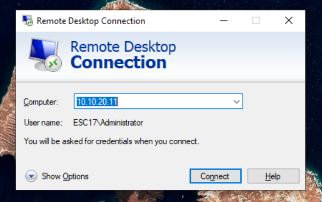 RDP connection by IP address to 10.10.20.11, account ESC17\Administrator